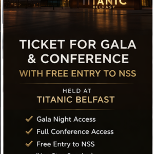 Ticket for Gala & Conference with FREE entry to NSS